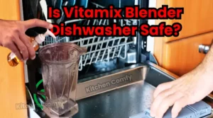 is vitamix blender dishwasher safe blog featured image