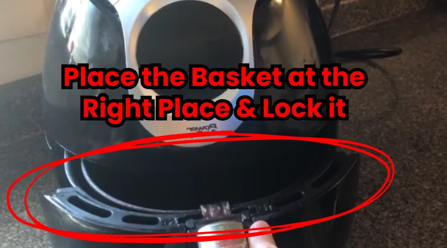 place the basket at the right place and lock it