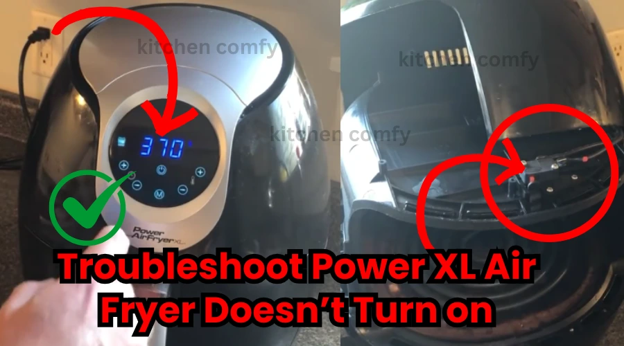 How to Fix Power XL Air Fryer Not Turning On – 5 Easy Steps